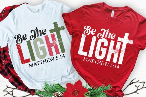 Be the Light PNG, Jesus Bible Verse, T-Shirt Designs