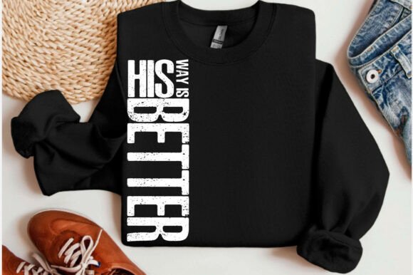 His Way is Better PNG, Christian SVG