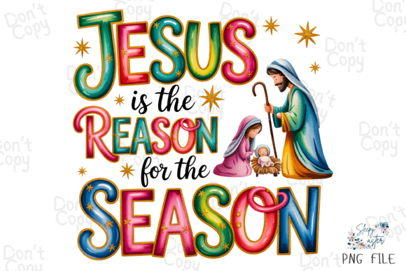 Jesus is the Reason Nativity Scene PNG
