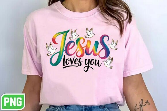 Jesus Loves You, Christian Quote Png for T-Shirt Designs